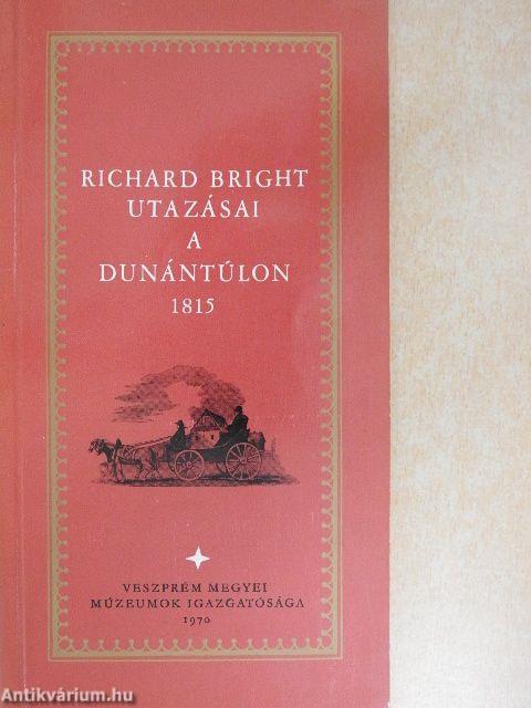 Richard Bright utazásai a Dunántúlon 1815