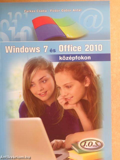 Windows 7 és Office 2010 középfokon