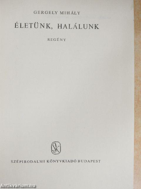 Életünk, halálunk