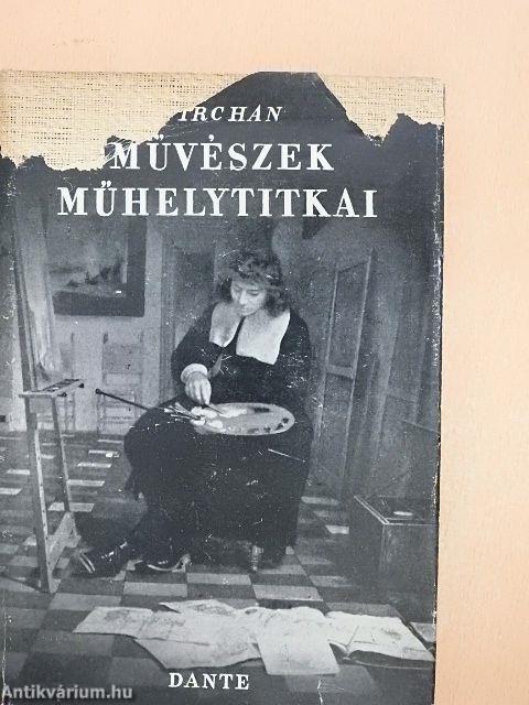 Művészek műhelytitkai