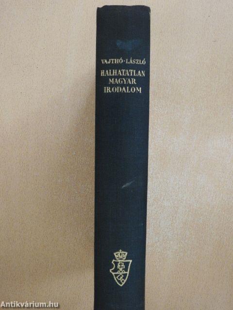 Halhatatlan magyar irodalom