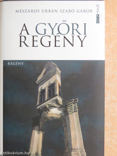 A győri regény