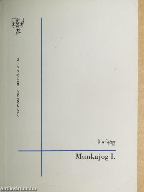 Munkajog I.