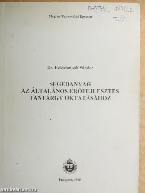 Segédanyag az általános erőfejlesztés tantárgy oktatásához