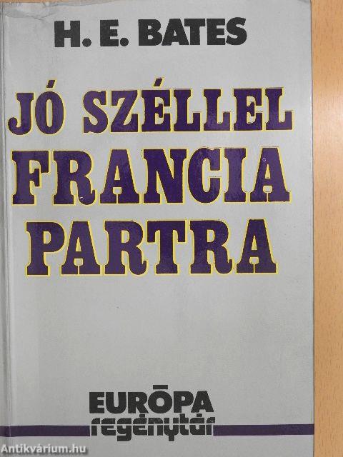 Jó széllel francia partra