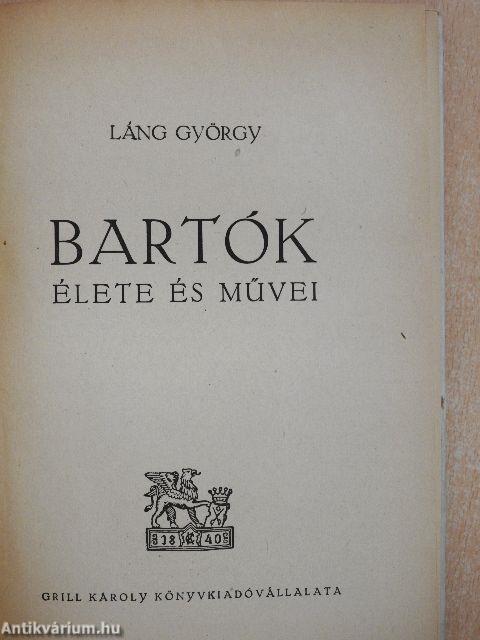 Bartók élete és művei