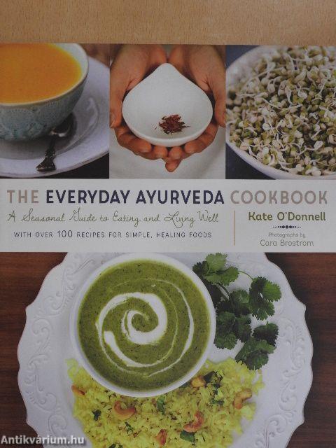 The Everyday Ayurveda Cookbook