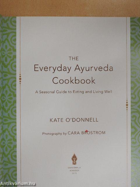 The Everyday Ayurveda Cookbook