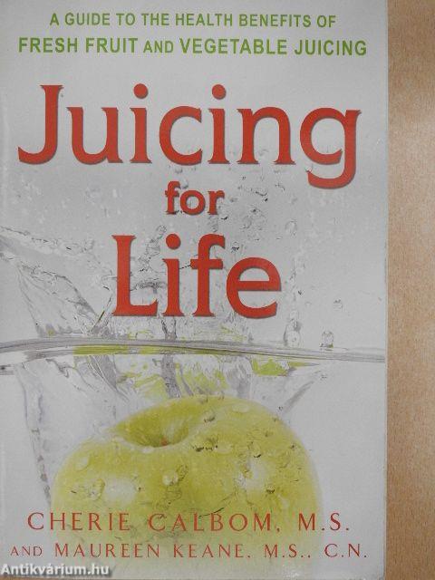 Juicing For Life