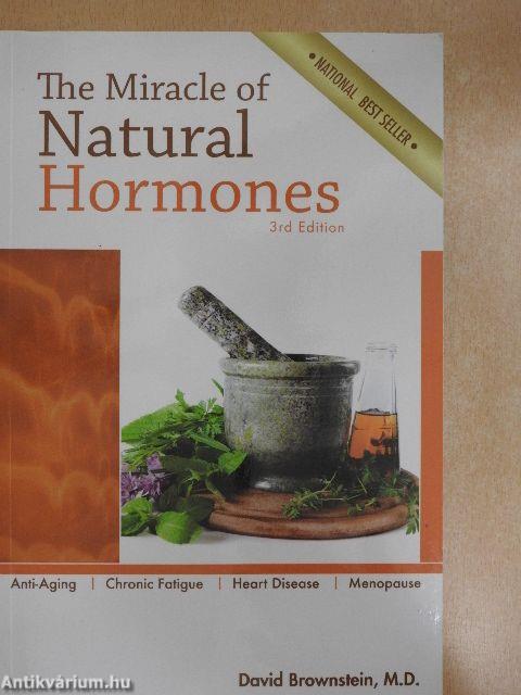 The Miracle of Natural Hormones