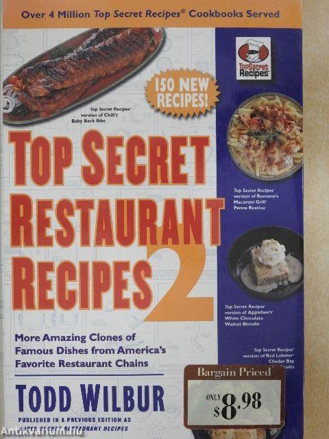 Top Secret Restaurant Recipes 2.