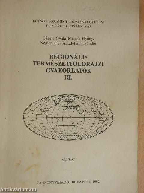 Regionális természetföldrajzi gyakorlatok III.