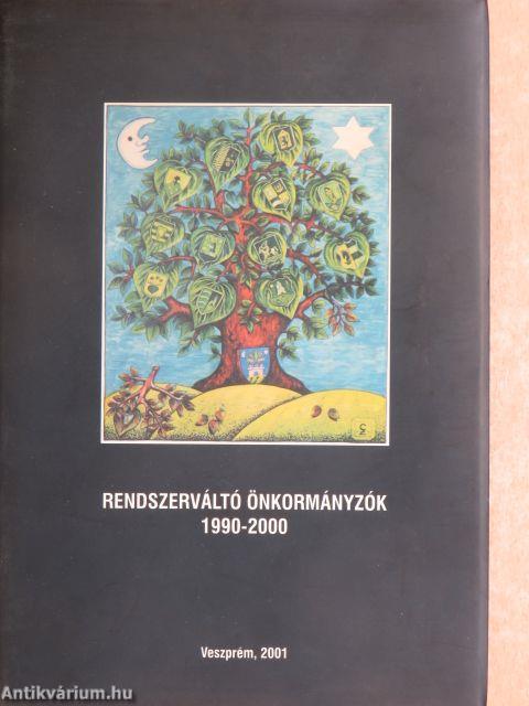 Rendszerváltó önkormányzók 1990-2000