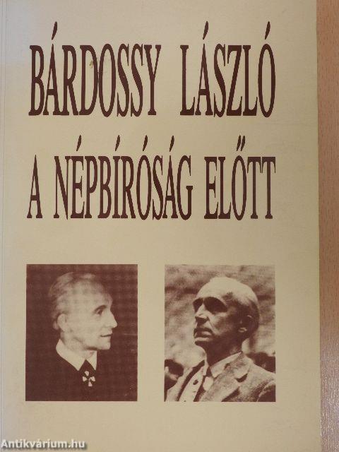 Bárdossy László a Népbíróság előtt