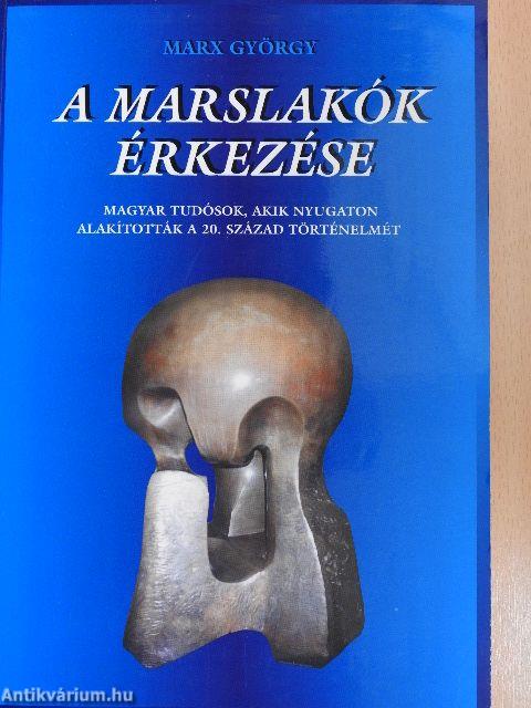 A marslakók érkezése