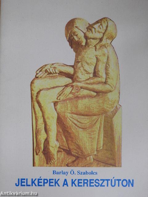 Jelképek a keresztúton