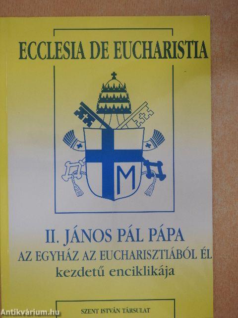 Ecclesia De Eucharistia