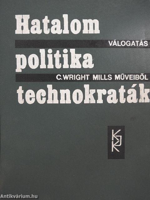 Hatalom-politika-technokraták