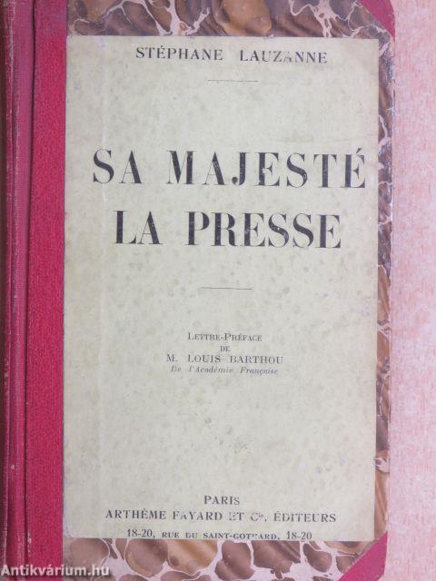 Sa majesté la presse