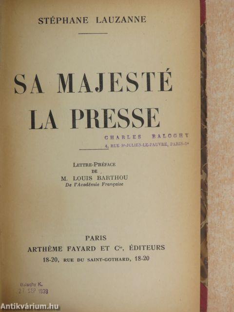 Sa majesté la presse