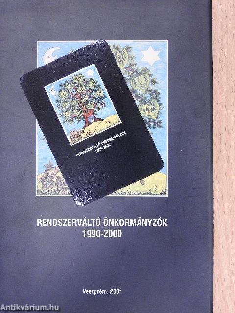 Rendszerváltó önkormányzók 1990-2000