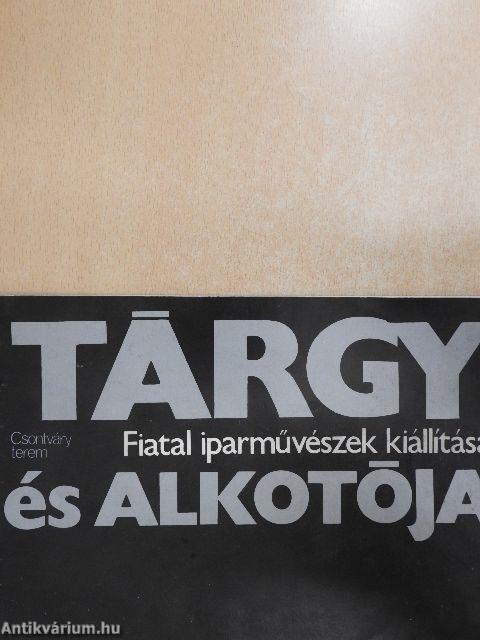 Tárgy és alkotója