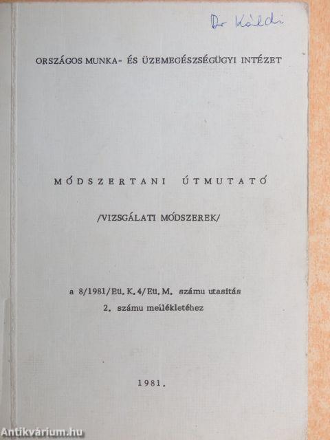 Módszertani útmutató a 8/1981/Eü.M. számu utasitás 2. számu mellékletéhez