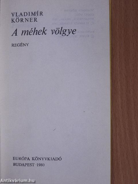 A méhek völgye