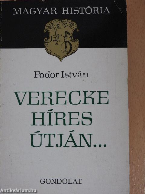 Verecke híres útján...