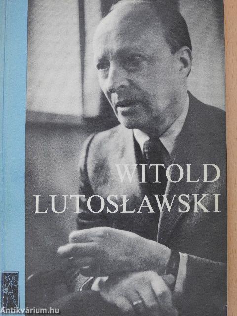 Witold Lutoslawski