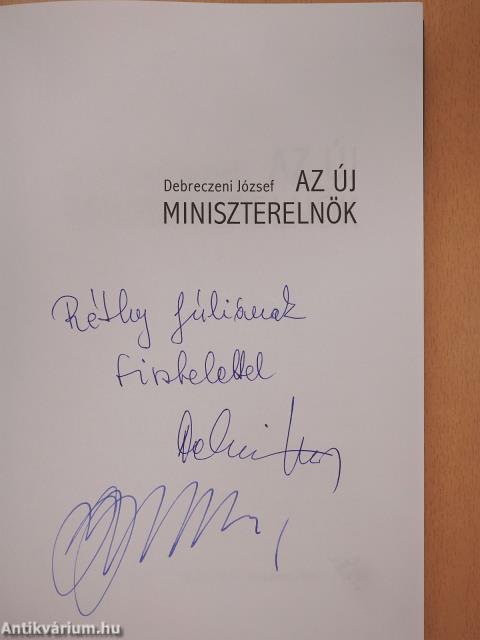 Az új miniszterelnök (dedikált és aláírt példány)