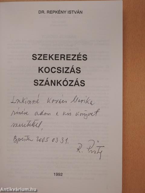 Szekerezés, kocsizás, szánkózás (dedikált példány)