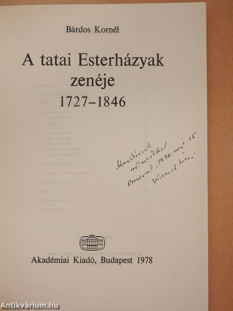 A tatai Esterházyak zenéje (dedikált példány)