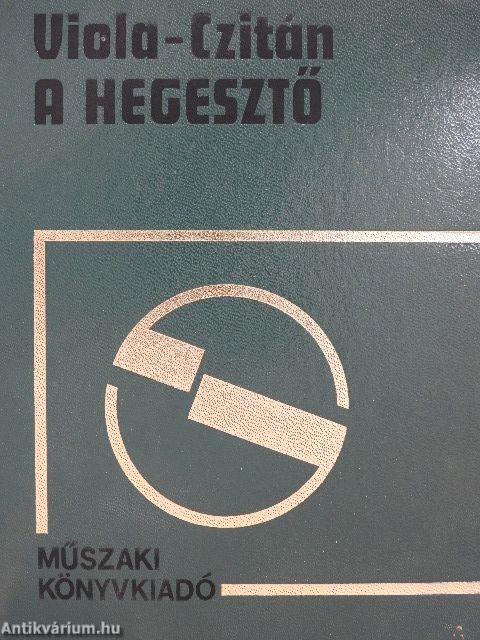 A hegesztő