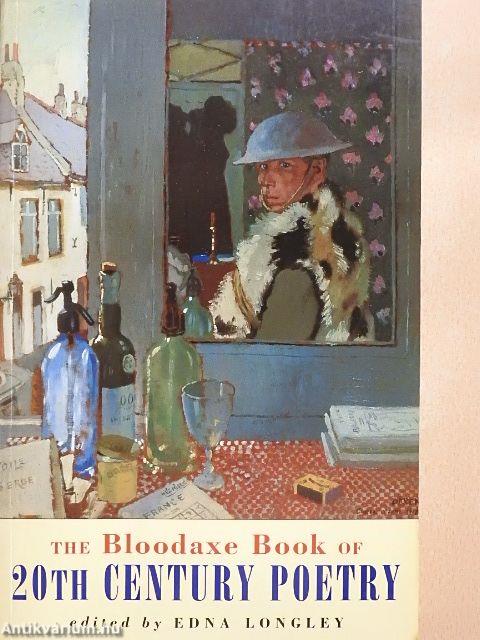 The Bloodaxe Book of 20th Century Poetry from Britain and Ireland