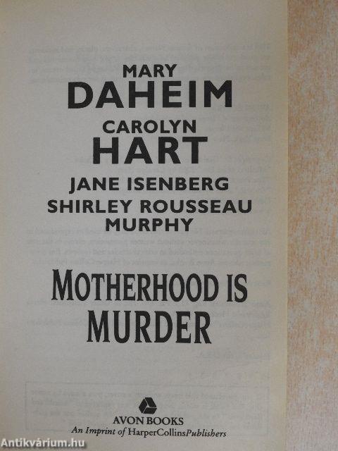 Motherhood is Murder