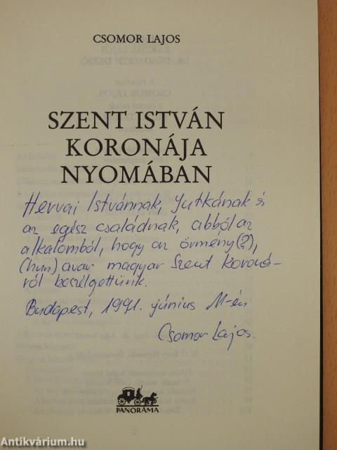 Szent István koronája nyomában (dedikált példány)