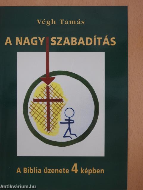 A nagy szabadítás (dedikált példány)