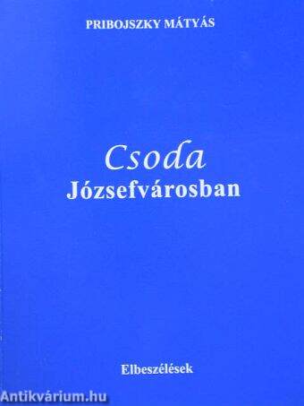 Csoda Józsefvárosban