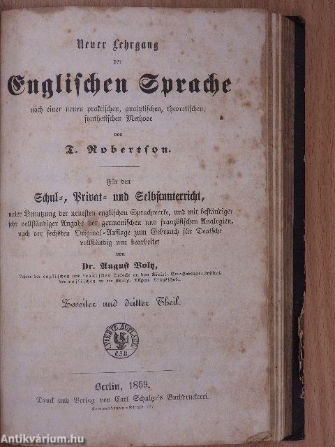 Neuer Lehrgang der Englischen Sprache nach einer praktischen, analytischen, theoretischen, synthetischen Methode I-III. (gótbetűs)