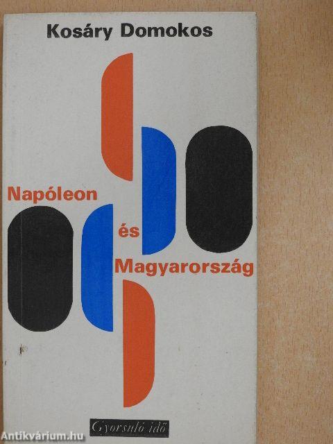 Napóleon és Magyarország