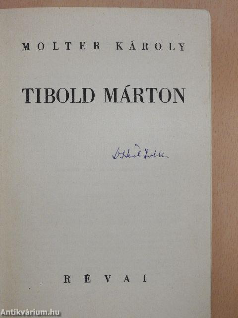 Tibold Márton I-II.
