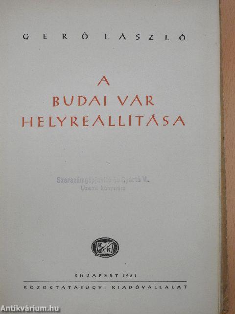 A Budai Vár helyreállítása