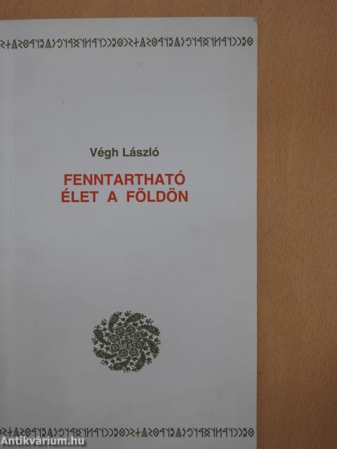 Fenntartható élet a Földön (dedikált példány)