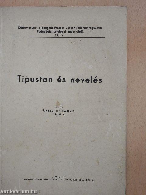 Tipustan és nevelés