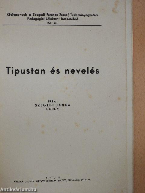 Tipustan és nevelés