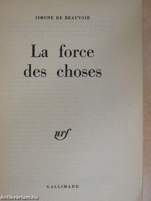 La force des choses