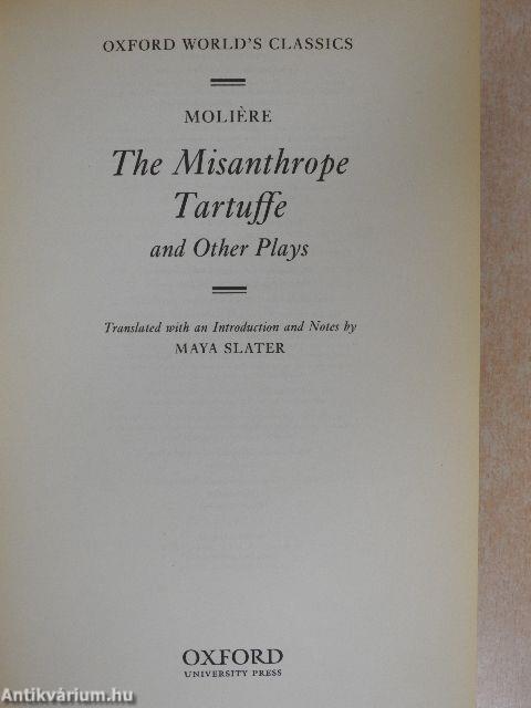 The Misanthrope, Tartuffe and Other Plays