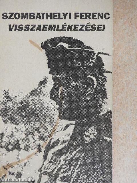 Szombathelyi Ferenc visszaemlékezései