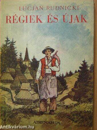 Régiek és újak